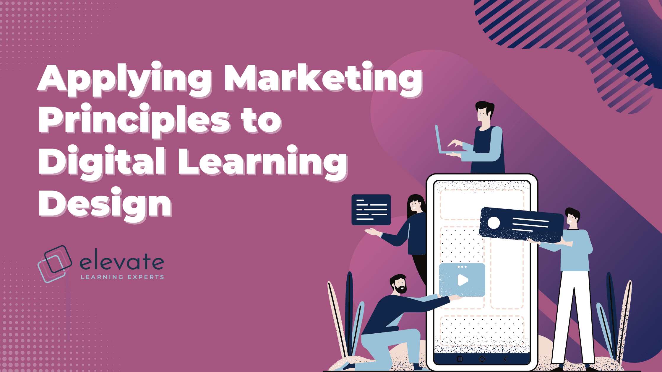 Applying Marketing Principles to Digital Learning Design